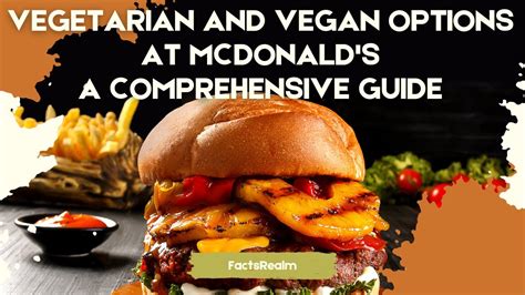 Vegetarian And Vegan Options At Mcdonald S A Comprehensive Guide Youtube