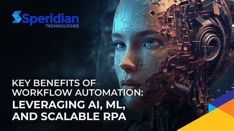 Workflow Automation Key Benefits Leveraging Ai Ml And Rpa