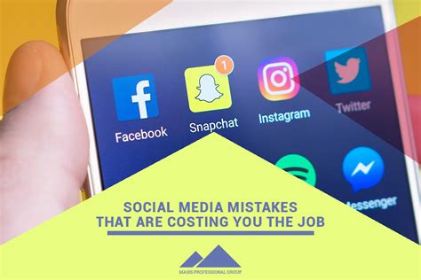 Social Media Mistakes That Are Costing You The Job Masis Staffing