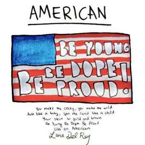 Lana Del Rey - American (lyrics illustration) Lana Del Rey Quotes, Ldr Quotes, Lana Del Rey ...