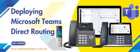 How To Deploy Microsoft Teams Direct Routing Techom Systems