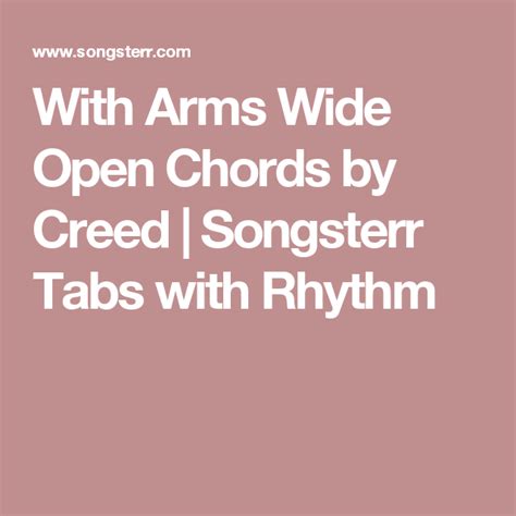 With Arms Wide Open Chords By Creed Songsterr Tabs With Rhythm Wall