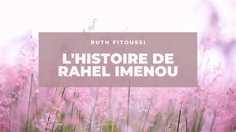 L Histoire De Rahel Imenou Joie Vivre