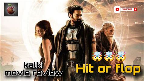 Kalki Movie Review Telugu Prabhas Hit Or Flop India Cinema Prabhas