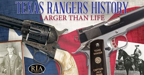 Texas Rangers History At Rock Island Auction Real Guns People