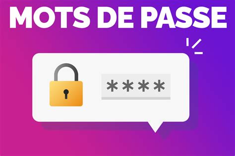 Gestionnaire De Mots De Passe Avantages Et Fonctions