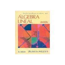 Libro Introduccion Al Algebra Lineal De Anton Howard Buscalibre