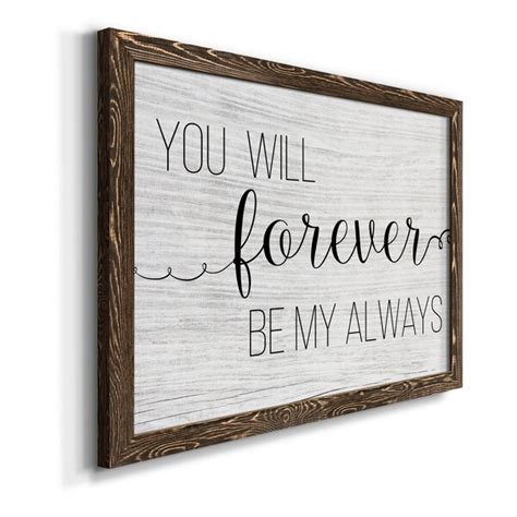 Trinx Forever My Always Framed On Canvas Textual Art Wayfair Canada