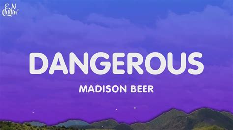 Madison Beer Dangerous Lyrics Youtube