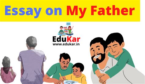 Essay On My Father Edukar India