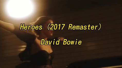 Heroes (2017 Remaster) - Lyrics || David Bowie - YouTube