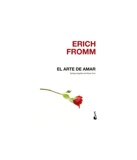 El Arte De Amar Erich Fromm Booket Cronishop