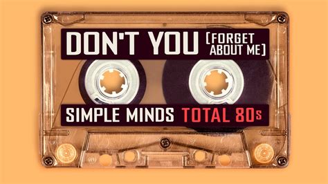 Simple Minds Don T You Forget About Me 1985 HD YouTube