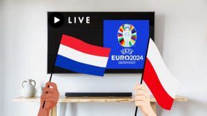 Pays Bas Pologne Euro 2024 chaînes gratuites pour voir le match