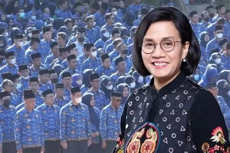 RESMI DARI SRI MULYANI GAJI 13 PNS GOLONGAN I II III IV SUDAH