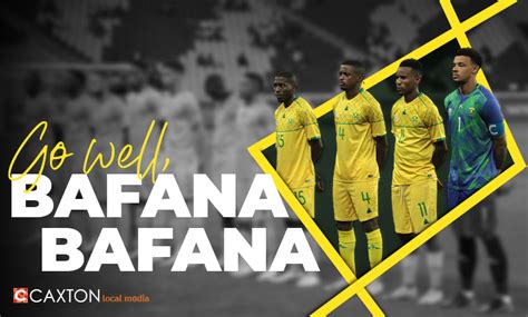 Videos: Unite behind Bafana Bafana ahead of clash with Nigeria - LNN ...