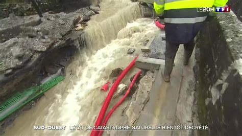 Inondations Dans Le Sud Ouest L Tat De Catastrophe Naturelle Bient T