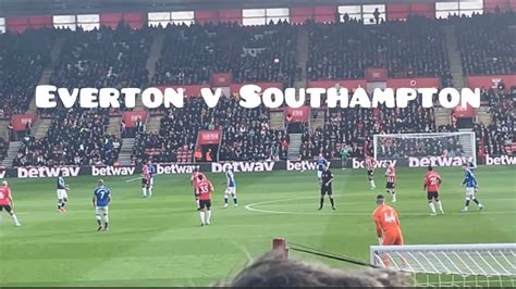 Everton V Southampton Match YouTube