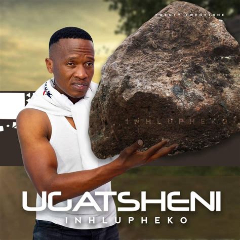 Ugatsheni Songs Events And Music Stats