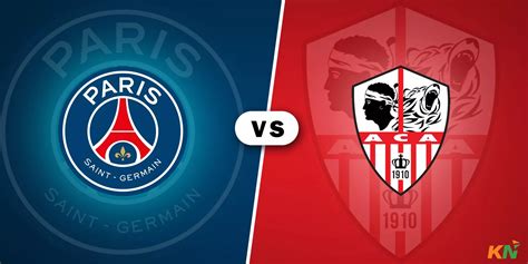 Ligue Psg Vs Ac Ajaccio Predicted Lineup Injury News Head