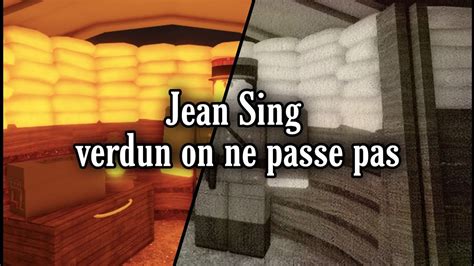 Jean Sing Verdun On Ne Passe Pas YouTube