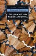 Historia De Una Pasi N Argentina By Eduardo Mallea Goodreads