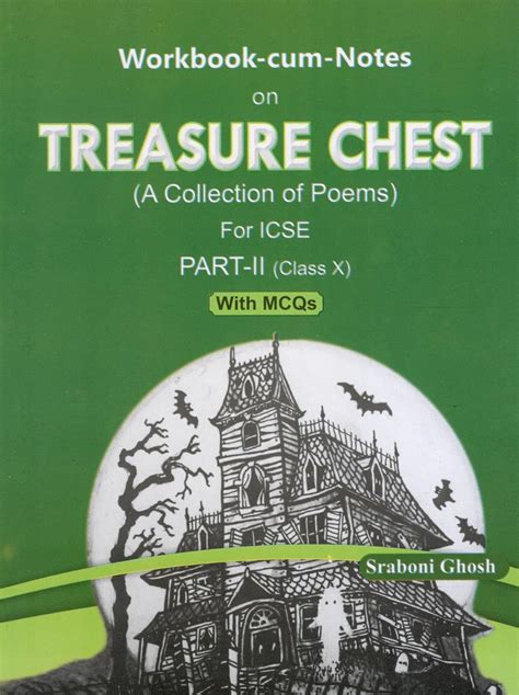 Workbook Cum Notes On Treasure Chest A Collection Of Poems For Icse