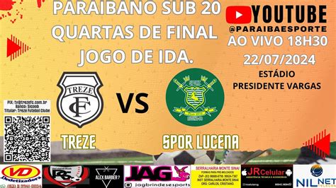 Treze X Sport Lucena Paraibano Sub Jogo De Ida Youtube