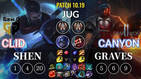 Gen Clid Shen Vs Dwg Canyon Graves Jungle Kr Patch Youtube