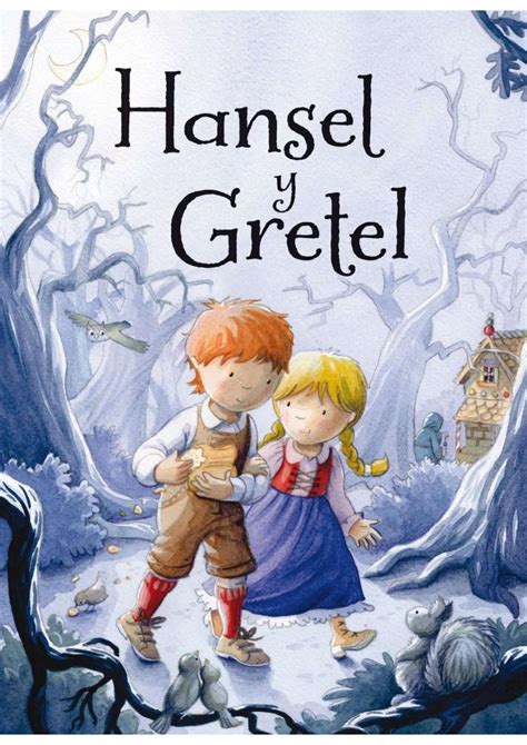 Cuento Hansel y Gretel by Daniel González Molina Issuu