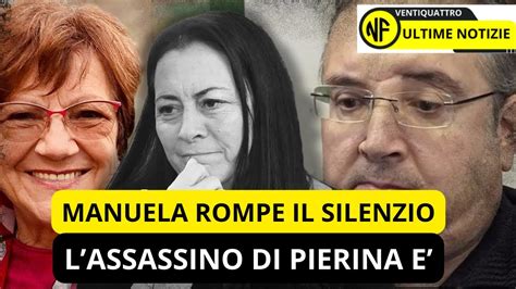 ⭕️omicidio Pierina Paganelli Manuela Bianchi Sono Convinta Che L