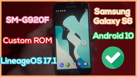 Install Lineage OS 17 1 On Samsung Galaxy S6 SM G920F Newest Custom