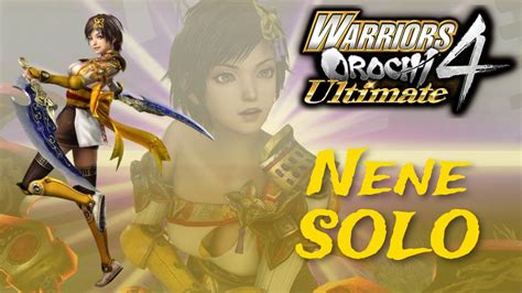 Warriors Orochi Ultimate Ps Nene Pandemonium Mode Solo Youtube