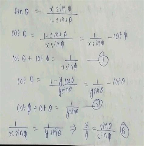 If Tan Theta Frac X Sin Phi 1 X Cos Phi And Tan Phi Frac Y Sin Theta