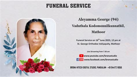 Funeral Service Live Streaming Of Aleyamma George Vaduthala