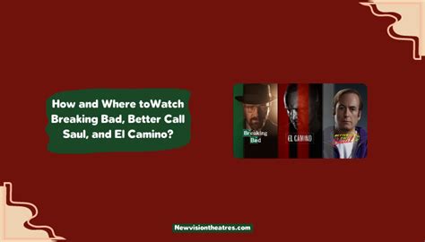 How to Watch Breaking Bad, Better Call Saul, and El Camino?