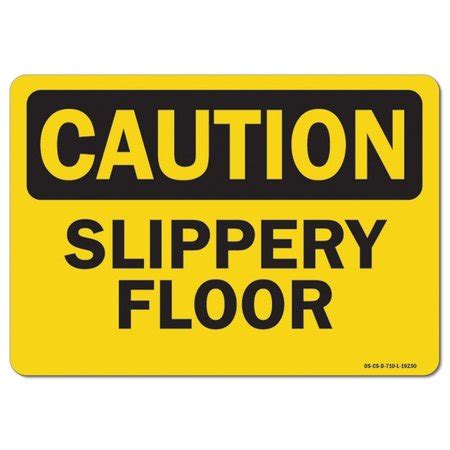 Signmission OSHA Caution Sign Slippery Floor 24in X 18in Rigid