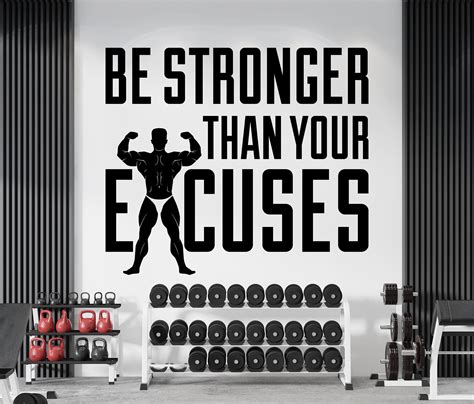 Be Stronger Than Your Excuses Gym Wall Decal Gym Wall Decor Sport