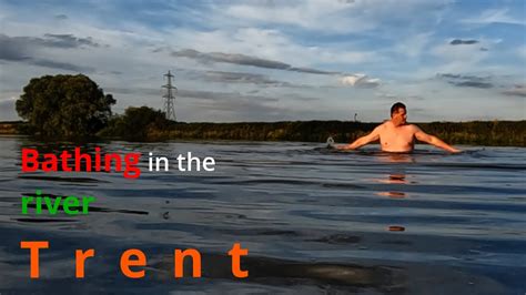 Bathing In River Trent YouTube