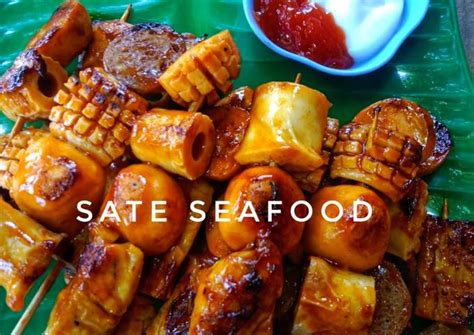 Resep Sate Seafood Simple Oleh Nyonya Wahyono Cookpad