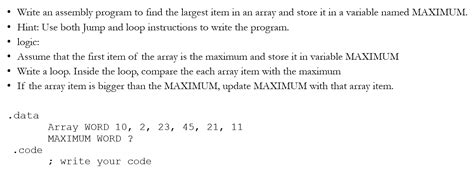 Solved Write An Assembly Program To Find The Largest Item Chegg