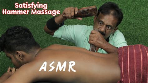 Asmr Hammer Massage Tok Sen Body Massage Satisfying Body Massage