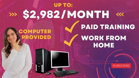 Up To 2 982 Month With Paid Training Computer Provided Work From