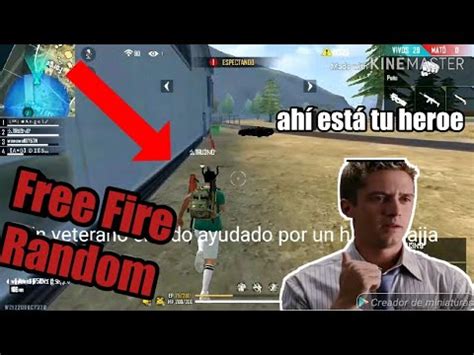 Ahí está tu heroe Free Fire Ramdon 2020 YouTube