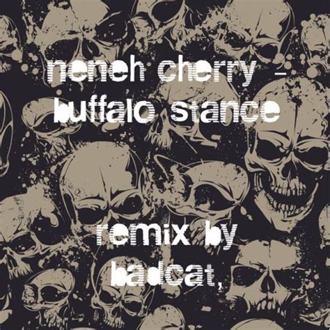 Neneh Cherry Buffalo Stance Remix