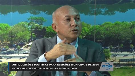 Deputado Warton Lacerda PT fala de articulações para Eleições