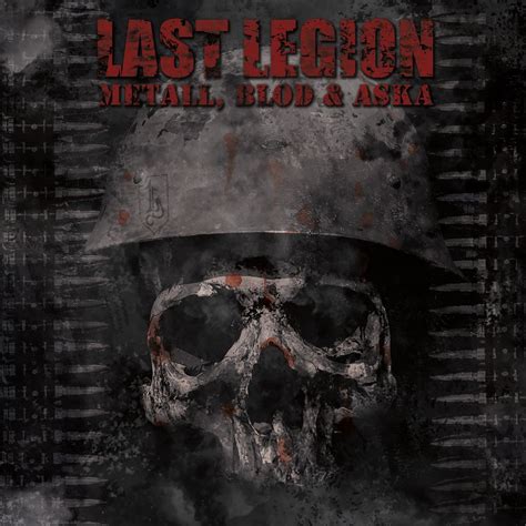 Last Legion Metall Blod And Aska Scream Blast Repeat Reviews