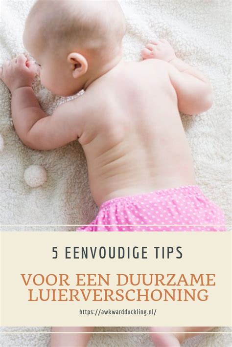 Eenvoudige Tips Voor Een Duurzamere Luierverschoning Awkward