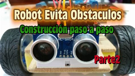 Robotica Robot Evita Obstaculos Construccion Paso A Paso