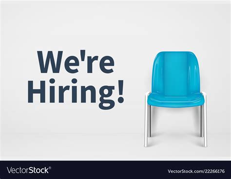 We Are Hiring Concept Vacant Office Chair Empty Vector Image